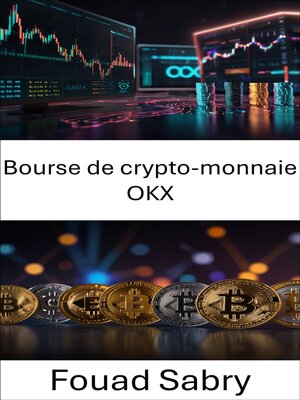 cover image of Bourse de crypto-monnaie OKX